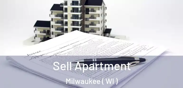  Sell Apartment Milwaukee ( WI )